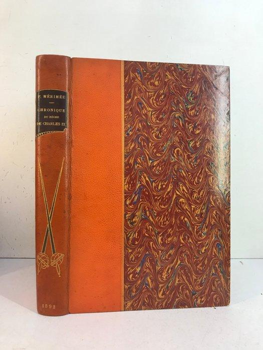 Prosper Mérimée / Edouard Toudouze - Chronique du règne de, Antiquités & Art, Antiquités | Livres & Manuscrits