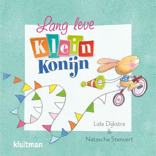 Lang leve Klein Konijn 9789020682137 Lida Dijkstra, Boeken, Kinderboeken | Baby's en Peuters, Zo goed als nieuw, Verzenden