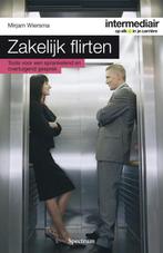 Zakelijk flirten / Intermediair 9789000325917 Mirjam Wiersma, Boeken, Economie, Management en Marketing, Verzenden, Zo goed als nieuw