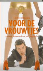 Voor de vrouwtjes 9789044613629 F. Wesselink, Verzenden, Gelezen, F. Wesselink