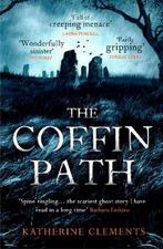 The Coffin Path 9781472204301 Katherine Clements, Verzenden, Gelezen, Katherine Clements