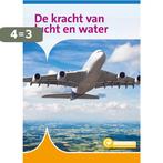 Informatie 139 -  De kracht van lucht en water 9789086646685, Verzenden, Zo goed als nieuw, Karin van Hoof