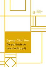 De palliatieve maatschappij (9789025910242, Byung-Chul Han), Livres, Philosophie, Verzenden