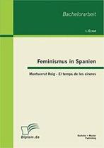 Feminismus in Spanien: Montserrat Roig - El temps de les, Boeken, I., Ernst, Zo goed als nieuw, Verzenden