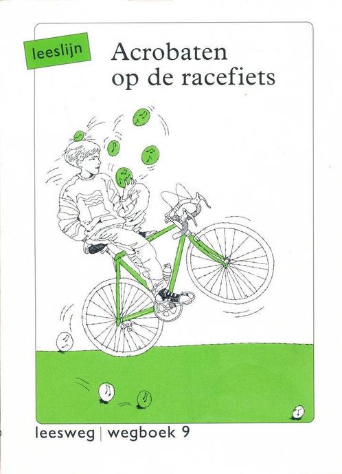 Leeslijn versie 1 wegboek 9 Acrobaten op de racefiets, Boeken, Schoolboeken, Verzenden