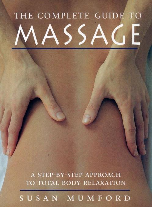 The Complete Guide to Massage - Susan Mumford - 978045227518, Boeken, Esoterie en Spiritualiteit, Verzenden