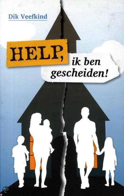 Help, ik ben gescheiden 9789063182403 Dik Veefkind, Boeken, Godsdienst en Theologie, Zo goed als nieuw, Verzenden