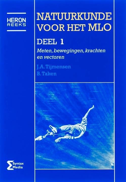 Heron-reeks  -  Natuurkunde voor het MLO 1 Meten,, Boeken, Schoolboeken, Gelezen, Verzenden