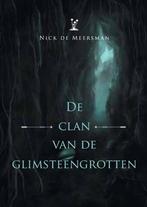 De clan van de glimsteengrotten 9789463896788, Nick de Meersman, Verzenden