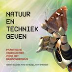 Natuur en techniek geven 9789023256250 Frans van Bussel, Boeken, Studieboeken en Cursussen, Verzenden, Gelezen, Frans van Bussel