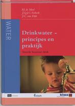 Drinkwater - principes en praktijk 9789012109468, Boeken, Studieboeken en Cursussen, Zo goed als nieuw, P. Moel, Verzenden