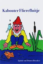 Kabouter Flierefluitje 9789051794564, Livres, S. van Drunen-Broeders, Verzenden