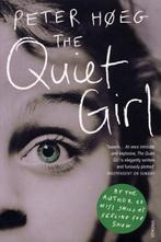 The Quiet Girl 9780099507352 Peter Høeg, Verzenden, Peter Høeg