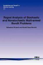Regret Analysis of Stochastic and Nonstochastic. Bubeck,, Livres, Cesa-Bianchi Nicolo, Sebastien Bubeck, Verzenden