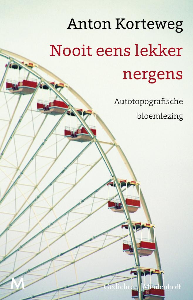 Nooit eens lekker nergens (9789029093576, Anton Korteweg), Antiek en Kunst, Antiek | Boeken en Manuscripten, Verzenden