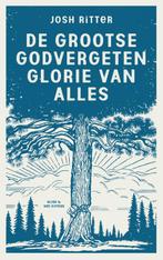 De grootse godvergeten glorie van alles 9789038811475, Boeken, Verzenden, Zo goed als nieuw, Josh Ritter