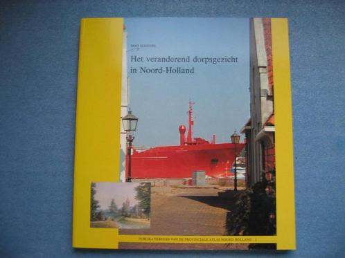 Veranderend dorpsgezicht noord-holland 9789070043261, Boeken, Overige Boeken, Gelezen, Verzenden