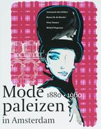 MODEPALEIZEN IN AMSTERDAM 1880-1960 9789068684414, Boeken, Verzenden, Gelezen, A DEN DECKER