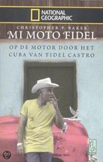 Mi Moto Fidel 9789058311597, Livres, C. Baker, Verzenden