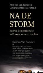 Na de storm 9789401427999 Luuk van Middelaar, Verzenden, Zo goed als nieuw, Luuk van Middelaar