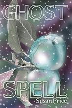 Ghost Spell: Volume 4 (Ghost World Sequence), Price, Susan, Price, Susan, Gelezen, Verzenden