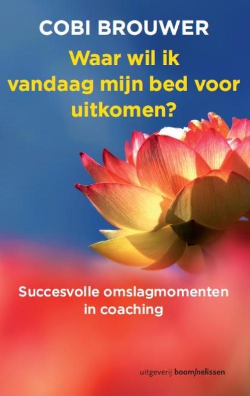 Waar wil ik vandaag mijn bed voor uitkomen? 9789024400621, Boeken, Economie, Management en Marketing, Zo goed als nieuw, Verzenden