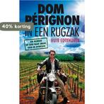 Dom Perignon in een rugzak 9789048807642 Huib Edixhoven, Boeken, Reisverhalen, Verzenden, Gelezen, Huib Edixhoven