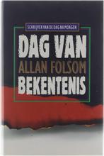 Dag van bekentenis 9789022524572 A. Folsom, Verzenden, Gelezen, A. Folsom