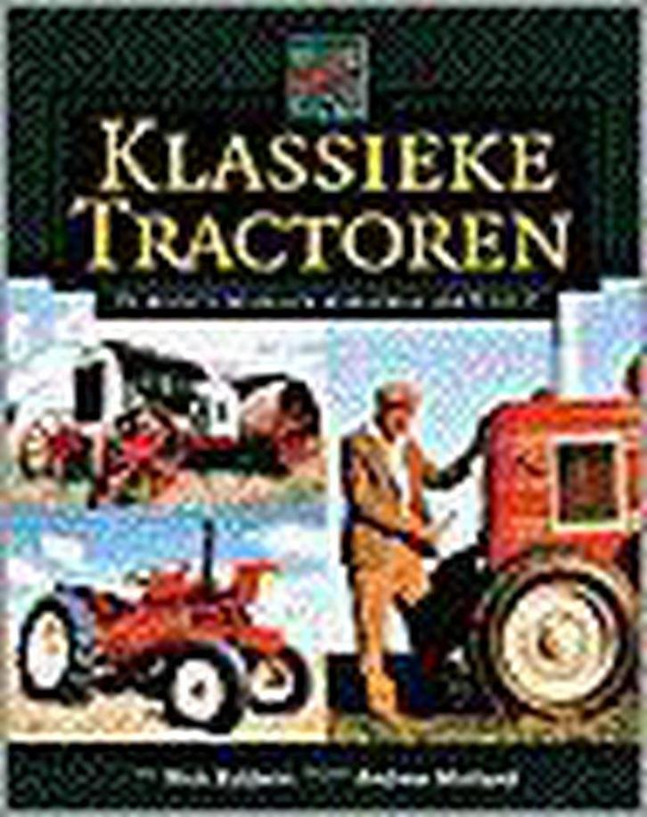 KLASSIEKE TRACTOREN 9789038909349 N. Baldwin, Boeken, Hobby en Vrije tijd, Zo goed als nieuw, Verzenden