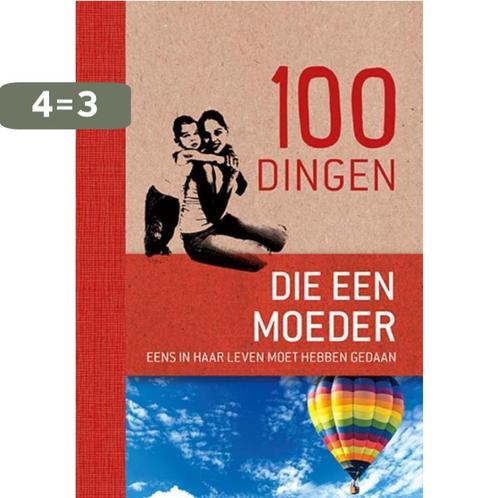 100 dingen die elke moeder eens in haar leven moet hebben, Boeken, Stripverhalen, Zo goed als nieuw, Verzenden
