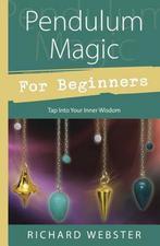 Pendulum Magic For Beginners - Richard Webster - 97807387019, Nieuw, Verzenden