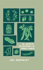 De wereldgeschiedenis in twaalf bonen 9789045046556, Boeken, Kookboeken, Verzenden, Zo goed als nieuw, Joël Broekaert