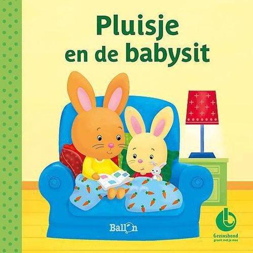 Pluisje en de babysit (Gezinsbond) 9789463079600, Boeken, Kinderboeken | Baby's en Peuters, Gelezen, Verzenden