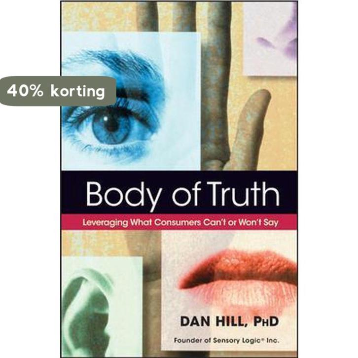 Body of Truth 9780471444398 Dan Hill, Boeken, Taal | Engels, Gelezen, Verzenden