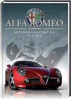 Alfa Romeo: Automobilfaszination seit 1910  Chri...  Book, Christian Schön, Verzenden