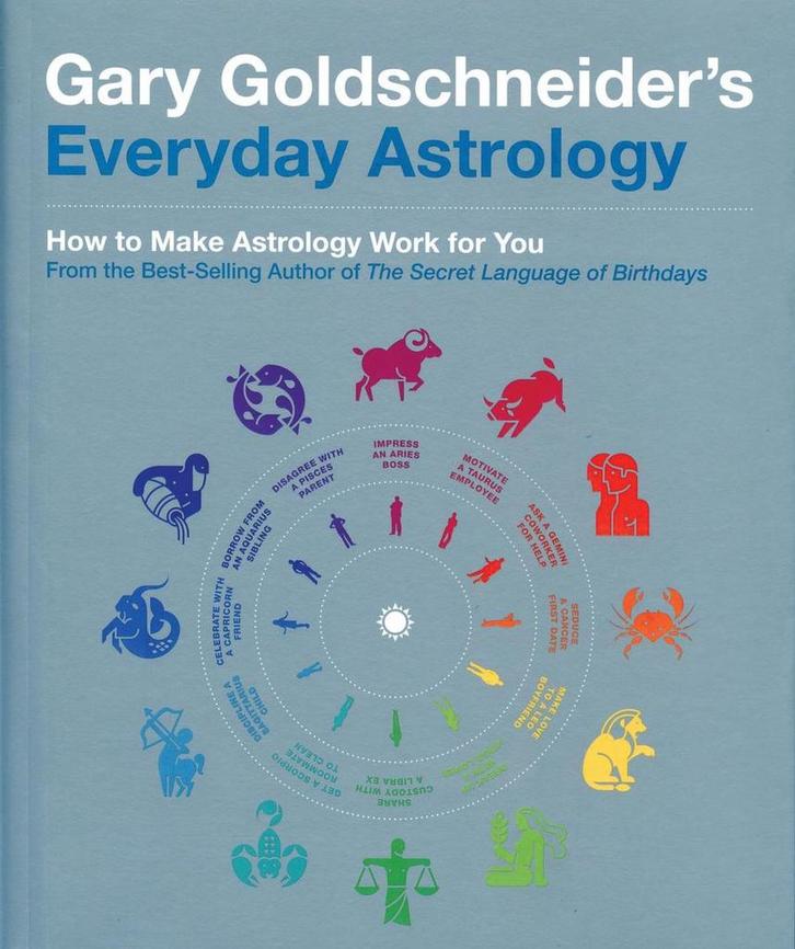 Gary Goldschneiders Everyday Astrology 9781594744082, Boeken, Taal | Engels, Gelezen, Verzenden
