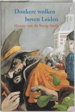 Donkere wolken boven Leiden 9789033118265, Boeken, Verzenden, Zo goed als nieuw, Hanny van de Steeg-Stolk