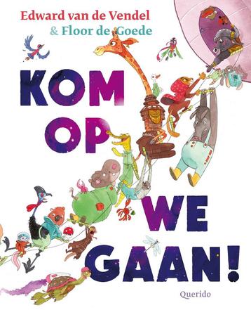 Kom op, we gaan! (9789045130675, Edward van de Vendel) beschikbaar voor biedingen