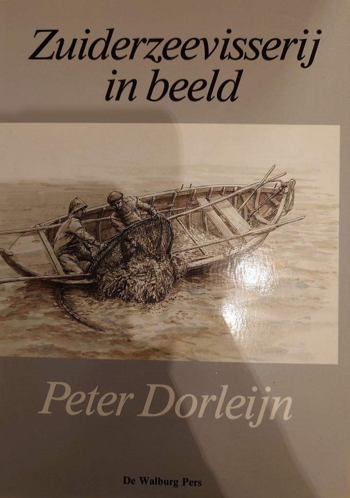 Zuiderzeevisserij in beeld 9789060115329 Dorleyn, Boeken, Wetenschap, Gelezen, Verzenden