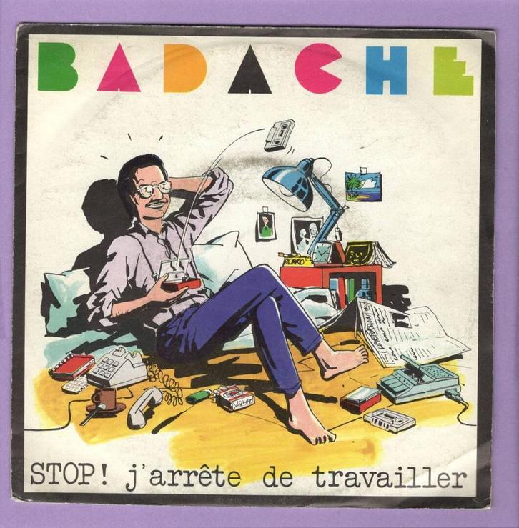 Badache – Stop! JArrête De Travailler / Métropolis Perverse, CD & DVD, Vinyles Singles, Enlèvement ou Envoi