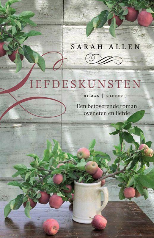 Liefdeskunsten 9789022549360 Sarah Addison Allen, Boeken, Romans, Gelezen, Verzenden