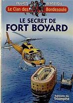 Le Clan des Bordesoule T15 - le Secret de Fort Boyard vo..., Gelezen, Chard Bergeron, Verzenden