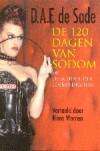 De 120 dagen van Sodom, of De school van losbandigheid, Verzenden, Gelezen, D.A.F. de Sade