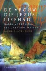 De vrouw die Jezus liefhad - Jacob Slavenburg - 978905730396, Livres, Religion & Théologie, Verzenden