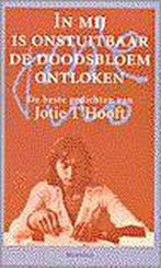 In mij is onstuitbaar de doodsbloem ontloken 9789022314470, Boeken, Verzenden, Gelezen, J. T'Hooft