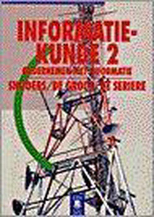 Informatiekunde 2 Leerlingenboek 9789011046702 J.H. Snijders, Boeken, Schoolboeken, Gelezen, Verzenden