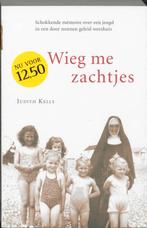 Wieg me zachtjes 9789032509712 James Kelly, Boeken, Verzenden, Gelezen, James Kelly