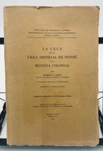 Humberto F. Burzio - La ceca de la villa imperial de Potosí
