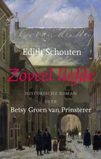 Zoveel liefde 9789051944372 Edith Schouten, Verzenden, Edith Schouten