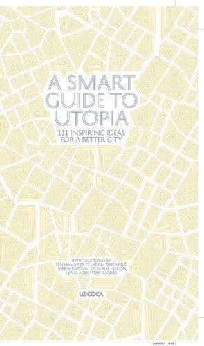 A Smart Guide to Utopia - 111 insipering ideas for a better, Livres, Langue | Anglais, Envoi